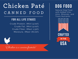 Nature's Select Chicken Formula Pate infographic | Text: Chicken pate canned food for dogs of all life stages, chicken dog food, protein 9%, fat 9%, fiber 1.50%, moisture 78%, 1428 kcals/kg. Crafted in the USA. Natural dog food with added vitamins, minerals, and trace nutrients | Wet dog food | Canned dog food | natural dog food | Best natural dog food | chicken dog food | protein dog food